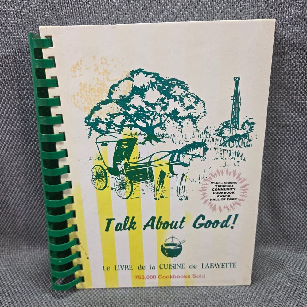 Talk About Good Cookbook Junior League of Lafayette Louisiana Plastic Comb